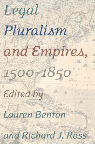 Legal Pluralism and Empires, 1500-1850 [Hardcover]