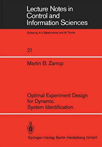 Optimal Experiment Design for Dynamic System Identification [Paperback]