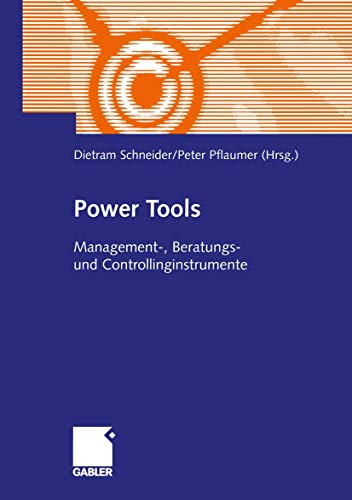 Power Tools: Management-, Beratungs- und Controllinginstrumente [Paperback]