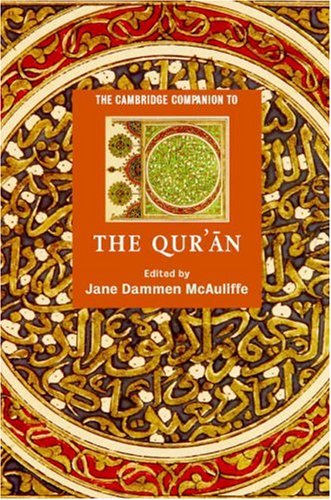 The Cambridge Companion to the Qur'}}n [Hardcover]