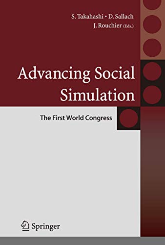 Advancing Social Simulation The First World Congress [Paperback]