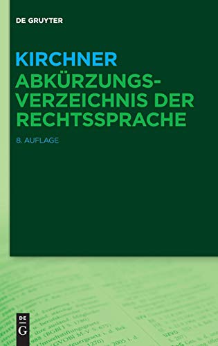 KIRCHNER - ABKRZUNGSVERZEICHNIS DER RECHTSSPRACHE [Hardcover]