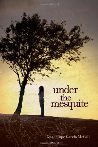 Under The Mesquite [Hardcover]