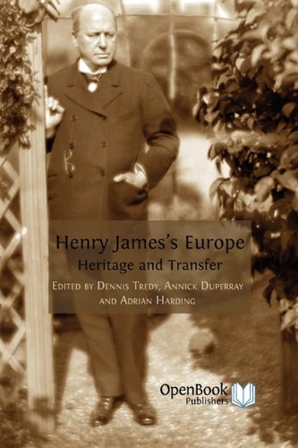 Henry James's Europe  Heritage and Transfer [Paperback]