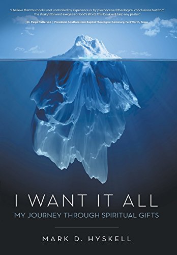 I Want It All My Journey Through Spiritual Gifts [Hardcover]