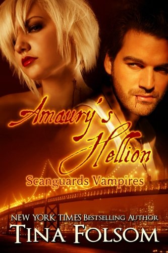 Amaury's Hellion (scanguards Vampires 2) [Paperback]