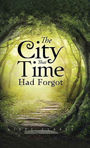 City That Time Had Forgot [Hardcover]