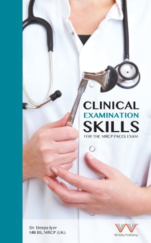 Clinical Examination Skills For The Mrcp Paces Exam [Paperback]