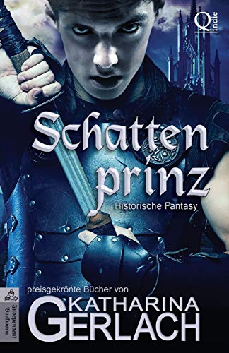 Der Schattenprinz Historische Fantasy (german Edition) [Paperback]