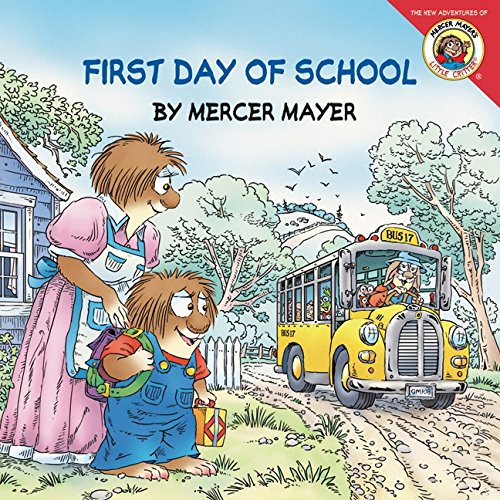 Little Critter: First Day Of School [Paperback]