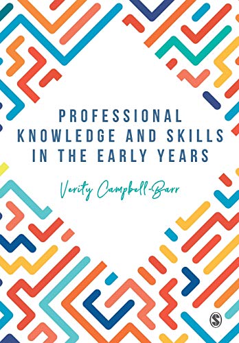 Professional Knoledge & Skills in the Early Years [Paperback]