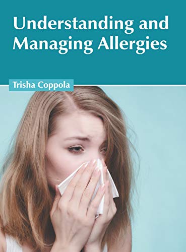 Understanding and Managing Allergies [Hardcover]