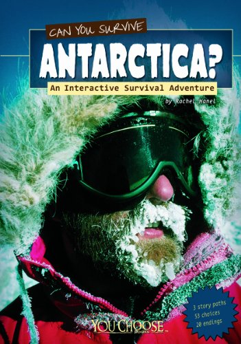 Can You Survive Antarctica?: An Interactive S