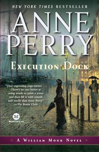 Execution Dock: A William Monk Novel [Paperback]