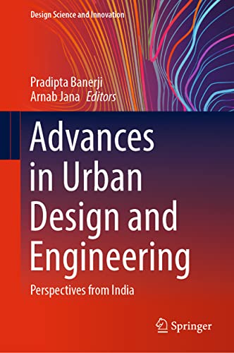 Advances in Urban Design and Engineering: Perspectives from India [Hardcover]