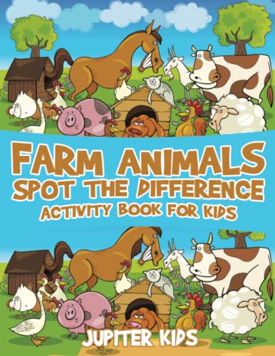 Farm Animals Spot the Difference Activity Book for Kids [Paperback]