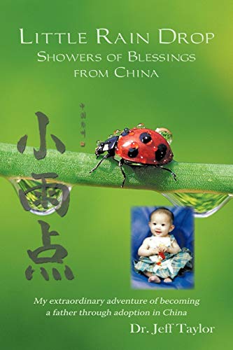 Little Rain Drop  Shoers of Blessings from China [Paperback]