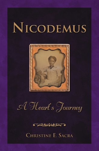 Nicodemus A Heart's Journey [Paperback]