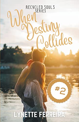 When Destiny Collides [Paperback]