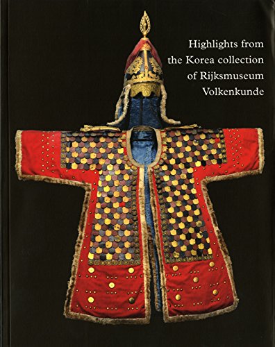 Highlights from the Korea Collection of Rijksmuseum Volkenkunde [Paperback]