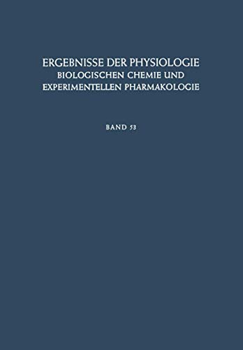 Ergebnisse der Physiologie, Biologischen Chemie und Experimentellen Pharmakologi [Paperback]