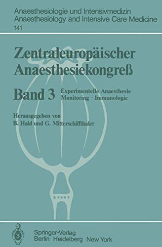 Zentraleuropischer Anaesthesiekongre: Experimentelle Anaesthesie MonitoringIm [Paperback]