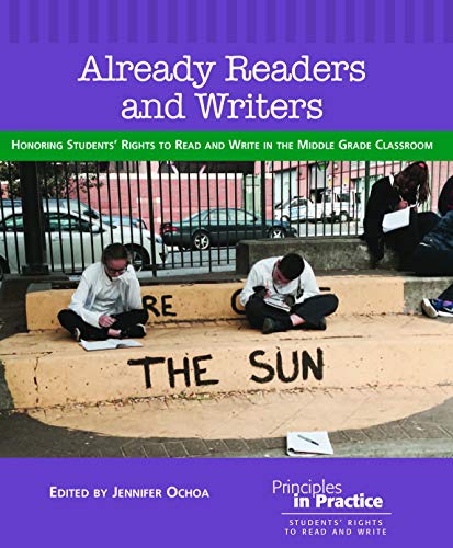 Already Readers and Writers: Honoring Students' Rights to Read and Write in the  [Paperback]