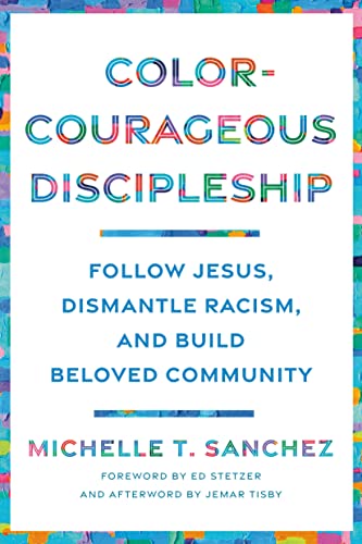 Color-Courageous Discipleship: Follow Jesus,