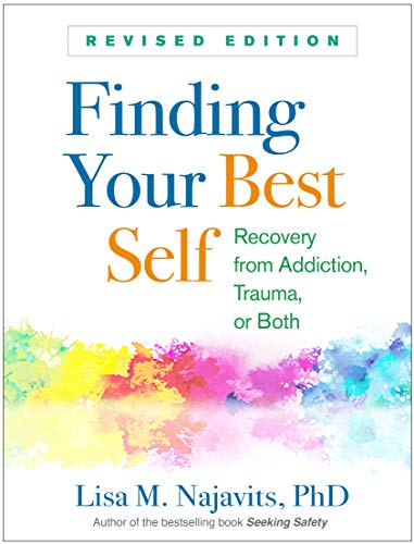 Finding Your Best Self: Recovery from Addicti