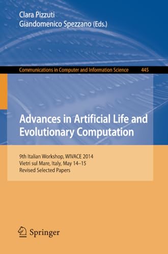 Advances in Artificial Life and Evolutionary Computation 9th Italian Workshop,  [Paperback]