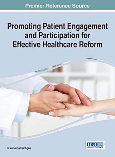 Promoting Patient Engagement And Participation For Effective Healthcare Reform ( [Hardcover]