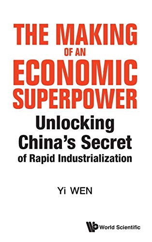 The Making Of An Economic Superpoer Unlocking China's Secret Of Rapid Industri [Hardcover]