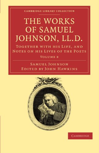 The Works of Samuel Johnson, LL.D. Together ith his Life, and Notes on his Liv [Paperback]