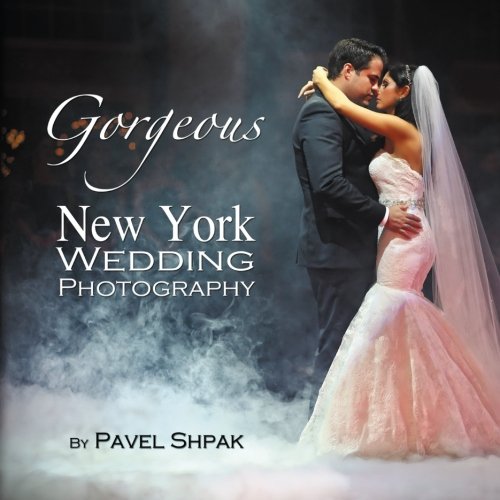 Gorgeous Ne York Wedding Photography [Paperback]