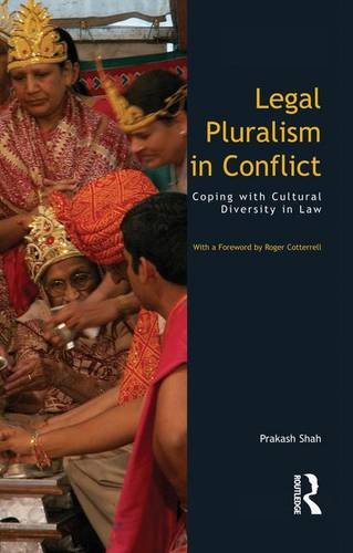 Legal Pluralism in Conflict Coping ith Cultural Diversity in La [Paperback]