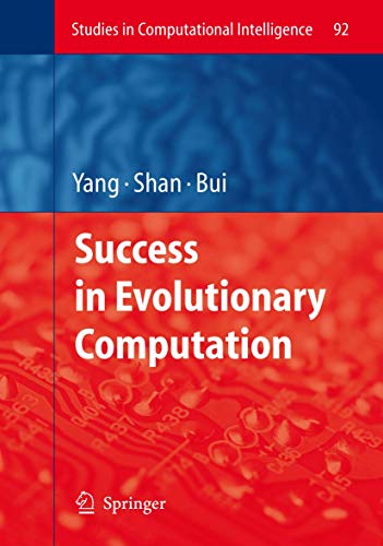 Success in Evolutionary Computation [Hardcover]