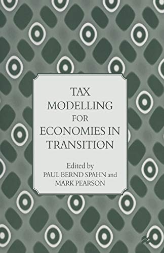 Tax Modelling for Economies in Transition [Paperback]