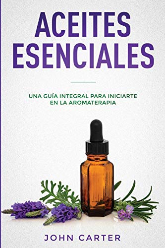 Aceites Esenciales [Paperback]