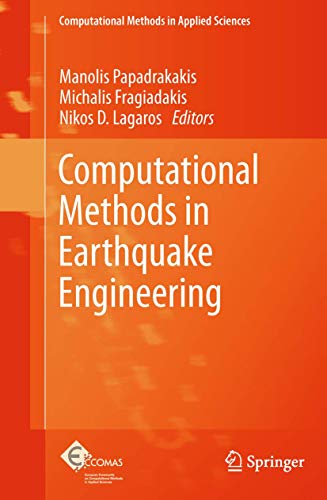 Computational Methods in Earthquake Engineering [Hardcover]