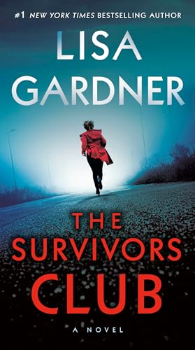 The Survivors Club: A Thriller [Paperback]