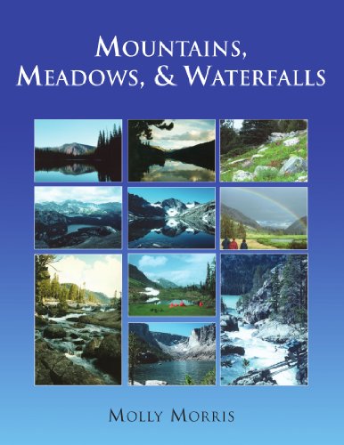 Mountains, Meados, and Waterfalls [Paperback]