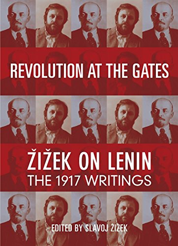 Revolution at the Gates Zizek on Lenin The 1917 Writings [Paperback]