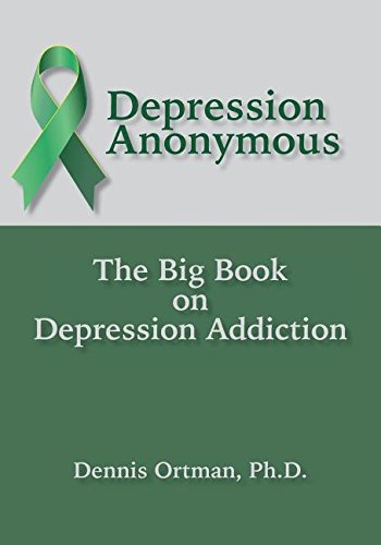 Depression Anonymous The Big Book On Depression Addiction [Paperback]