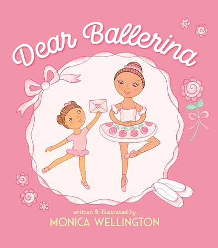 Dear Ballerina [Hardcover]