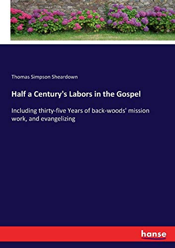 Half a Century's Labors in the Gospel [Paperback]