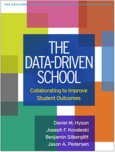 The Data-Driven School: Collaborating to Impr