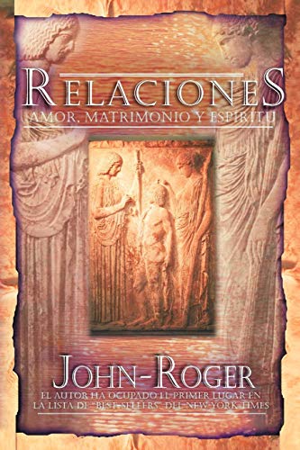 Relaciones Amor, matrimonio y esp&237ritu [Paperback]