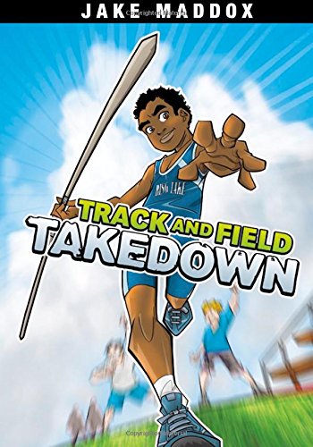 Track And Field Takedown (jake Maddox Sports Stories) [Paperback]