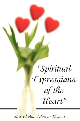 Spiritual Expressions of the Heart [Paperback]