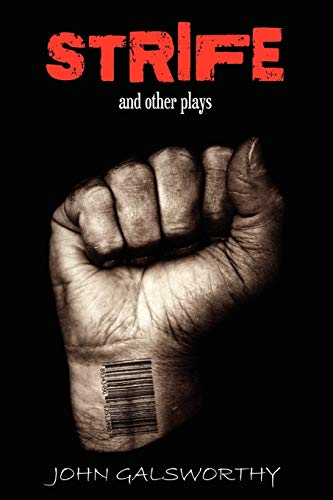 Strife And Other Plays [Paperback]